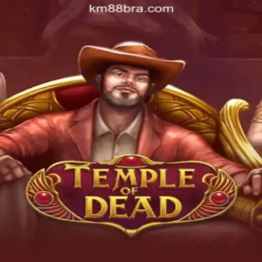 Exploring the Thrills of TempleofDead: KM88.COM Oficial Slots Brasil #1